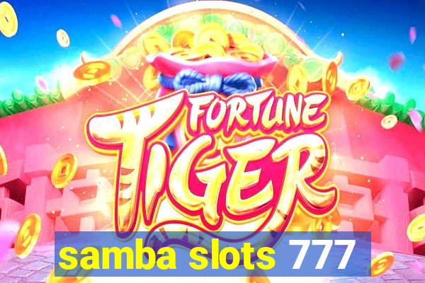 samba slots 777